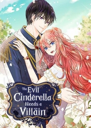 Cover of The Evil Cinderella Needs a Villain
