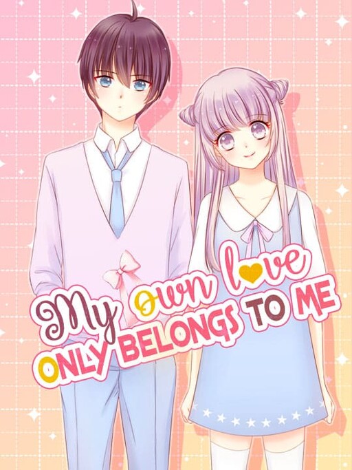 Cover of My Own Love Only Belongs to Me