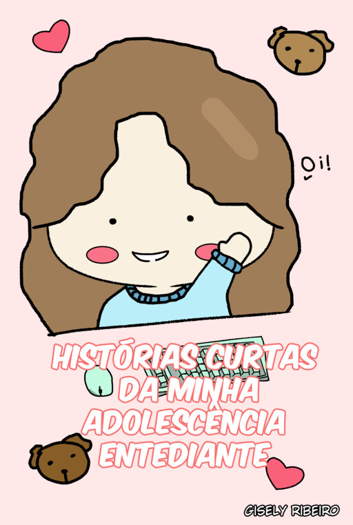 Cover of Histórias curtas da minha adolescência entediante