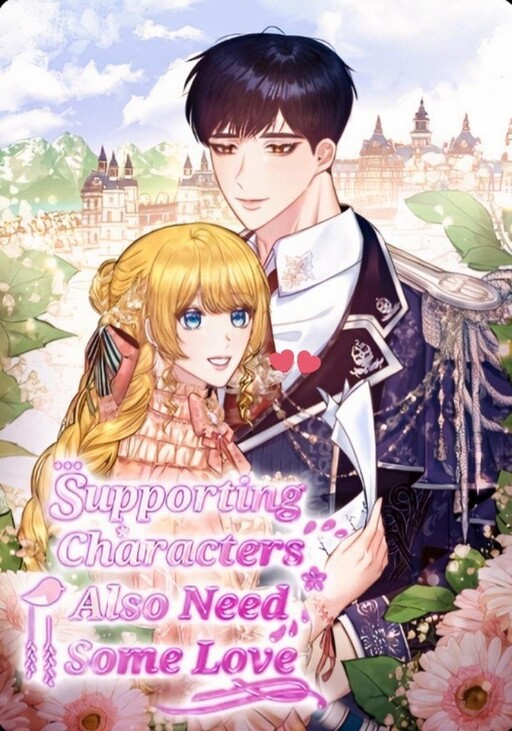 Cover of Supporting Characters Also Need Some Love