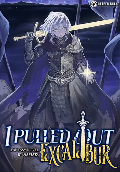 Cover of I Pulled Out Excalibur