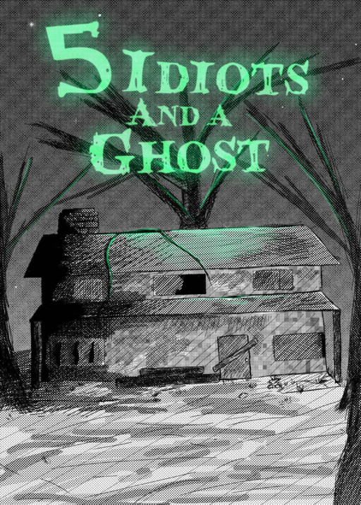 Cover of 5 Idiots and a Ghost