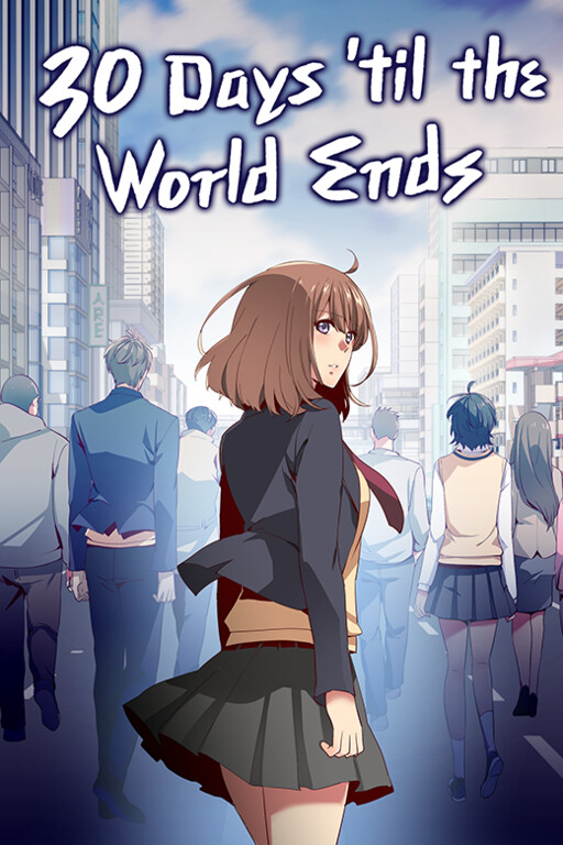 Cover of 30 Days 'til the World Ends