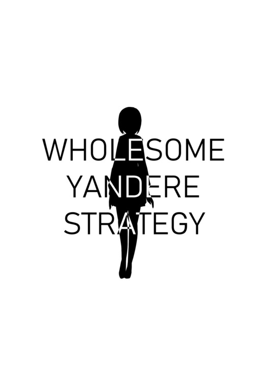 Cover of Wholesome Yandere Strategy