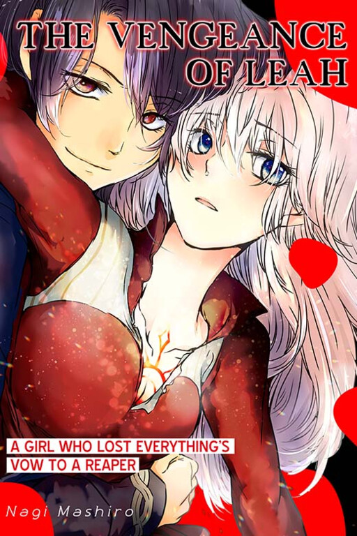 Cover of The Vengeance Of Leah 〜 A Girl Who Lost Everything’s Vow To A Reaper