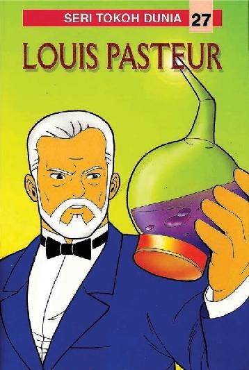 Cover of Seri Tokoh Dunia 27: Louis Pasteur