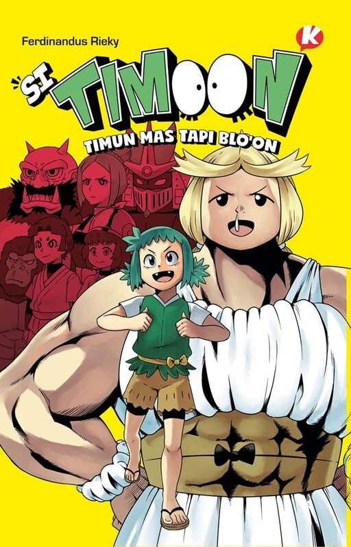 Cover of Si Timoon: Timun Mas Tapi Blo'on
