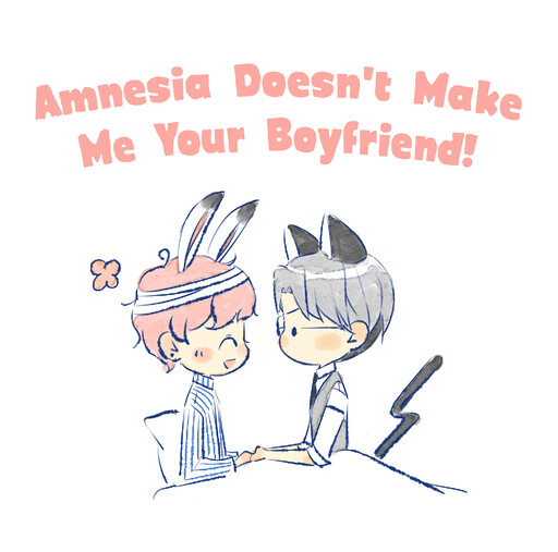 Cover of Amnesia Doesn’t Make Me Your Boyfriend!
