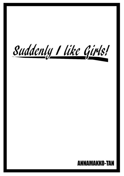 Cover of Suddenly I Like Girls!