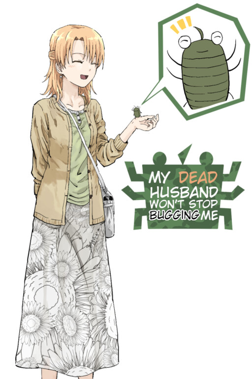 Cover of My Dead Husband Won't Stop Bugging Me
