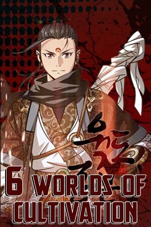 Cover of 6 Worlds of Cultivation