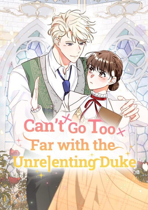 Cover of Can't Go Too Far With the Unrelenting Duke