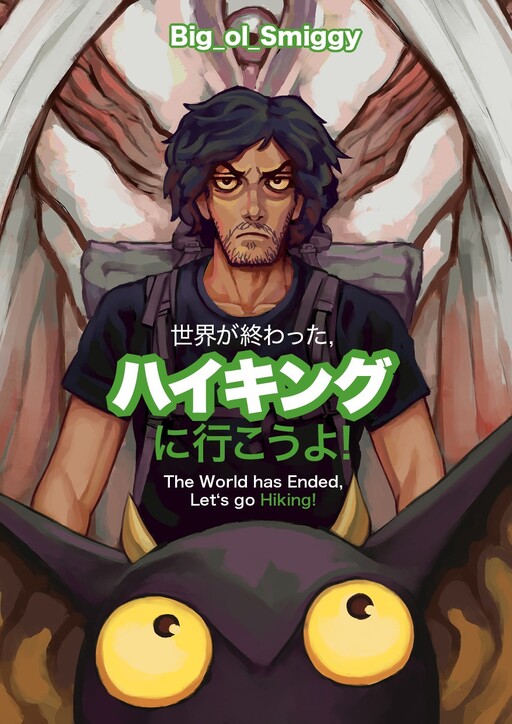 Cover of The World has Ended, Let's go Hiking!