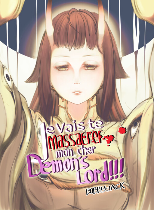 Cover of Je vais te massacrer mon cher demon lord !!!
