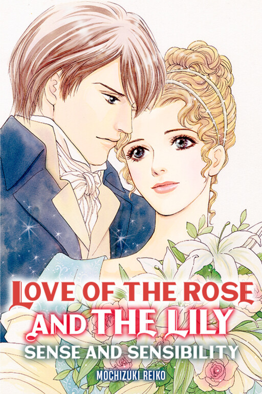Cover of Love of the Rose and the Lily: Sense and Sensibility