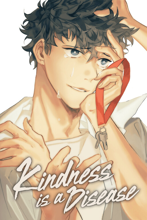 Cover of Kindness Is A Disease