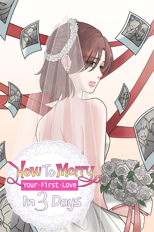 Cover of How To Marry Your First Love in 3 Days