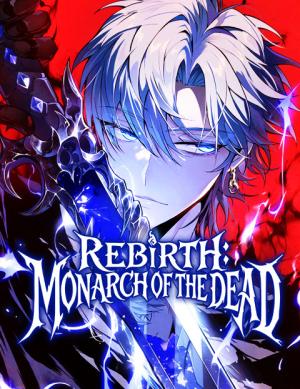 Cover of Rebirth: Monarch of the Dead