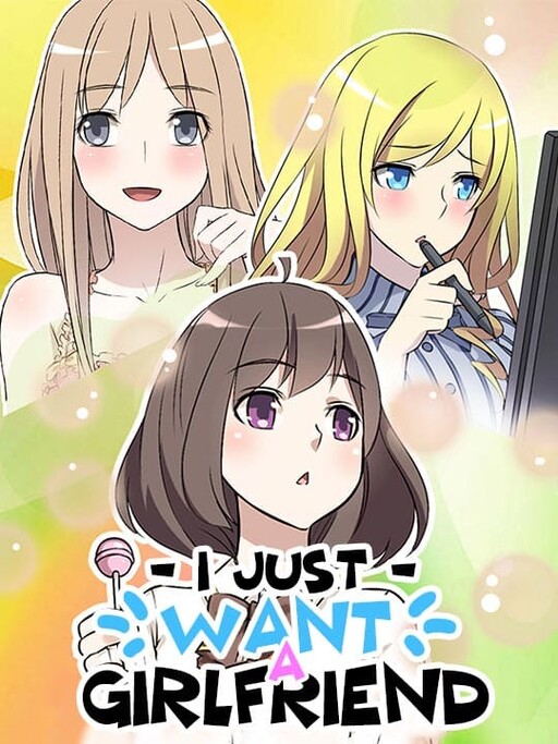 Cover of I Just Want A Girlfriend