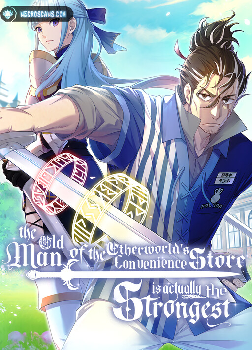 Cover of The Old Man of the Otherworld's Convenience Store is Actually the Strongest