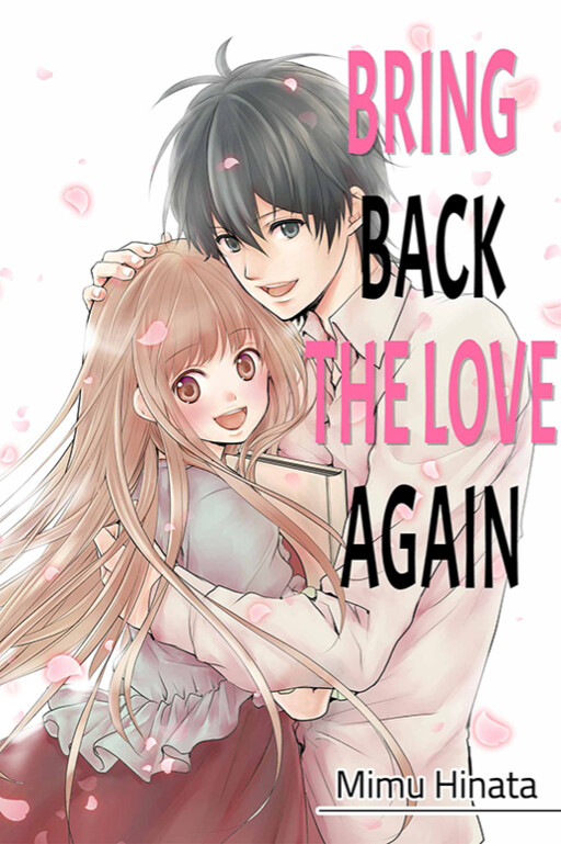 Cover of Bring Back the Love Again