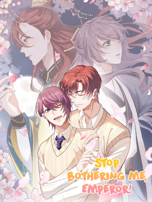 Cover of Stop Bothering Me, Emperor!